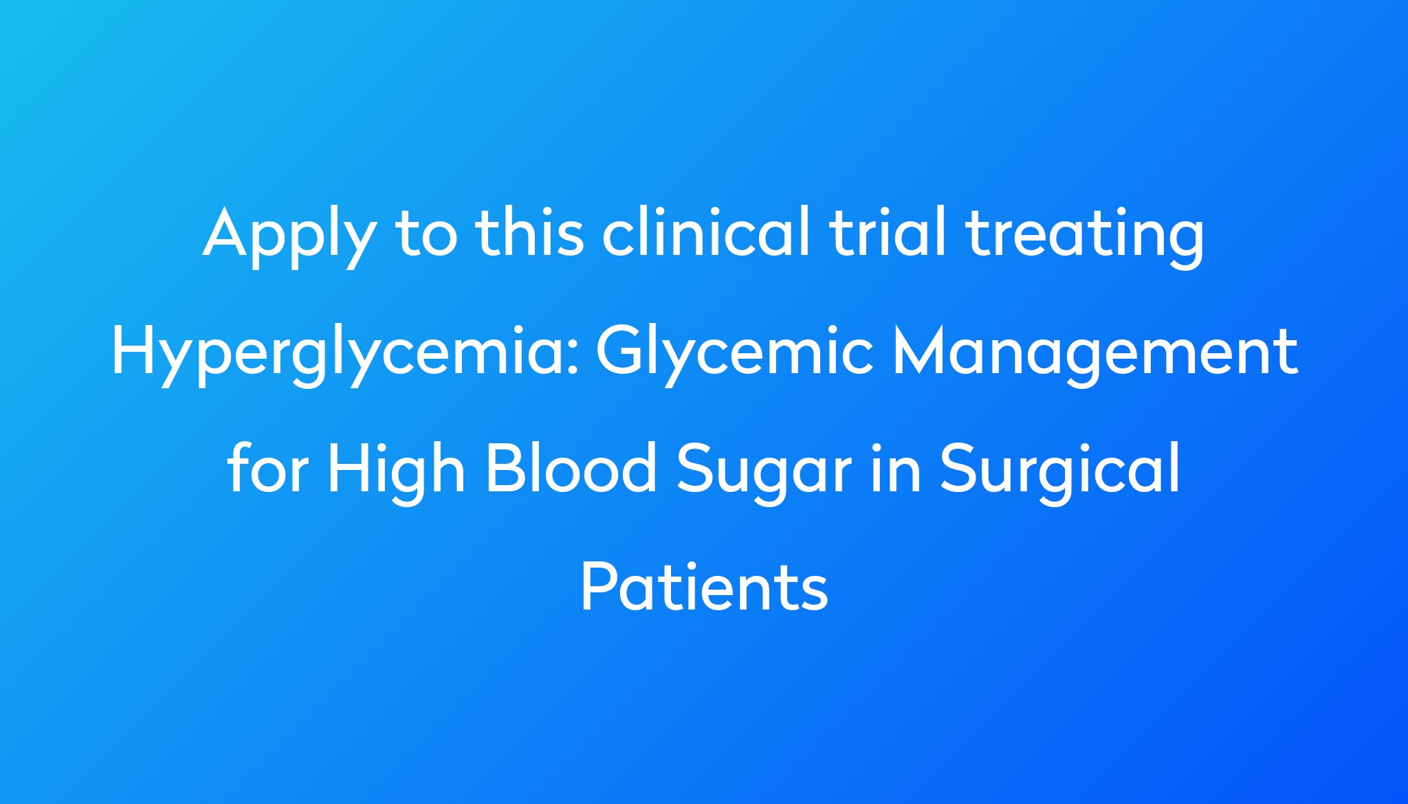 glycemic-management-for-high-blood-sugar-in-surgical-patients-clinical